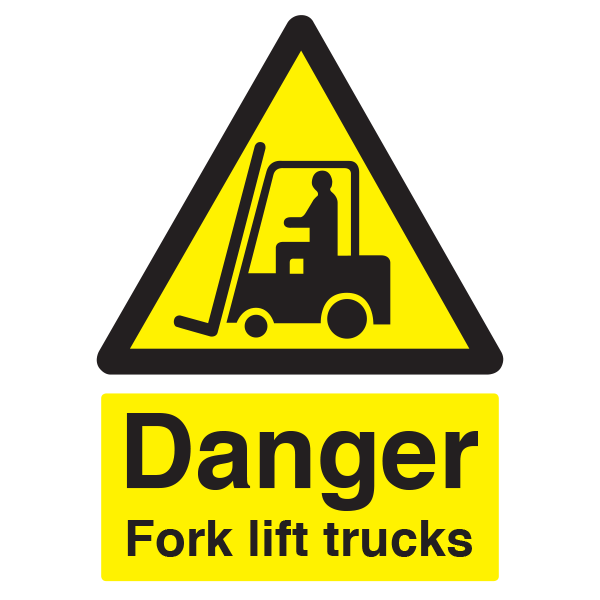 Danger Fork lift trucks