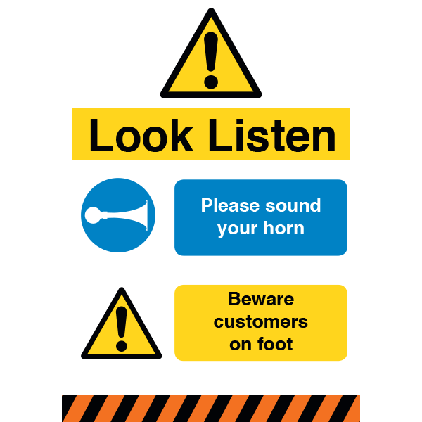 Look Listen Sound Your horn Beware